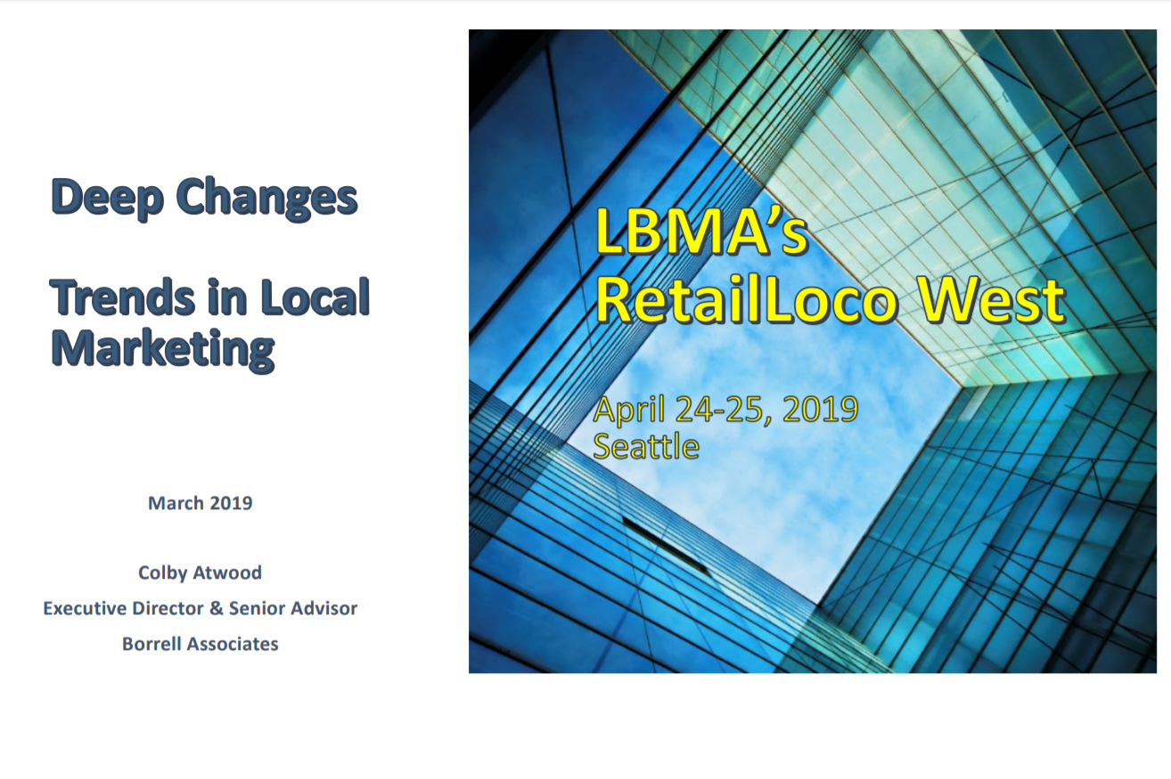Deep Changes Trends in Local Marketing - Retail Loco - Borrell Associates